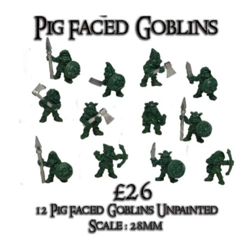 Pig Faced Goblins