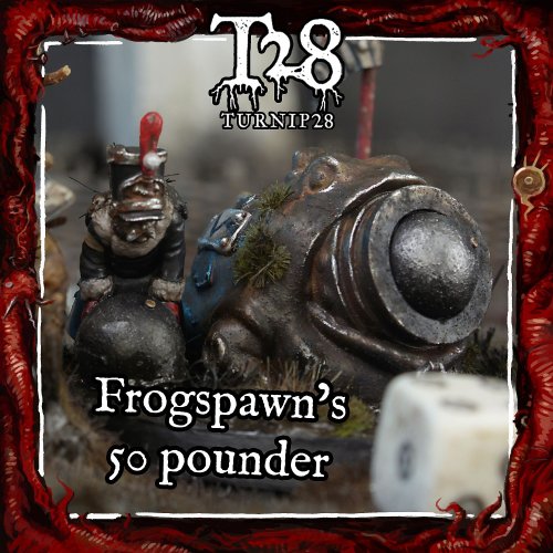 Turnip28: Frogspawn's 50 Pounder